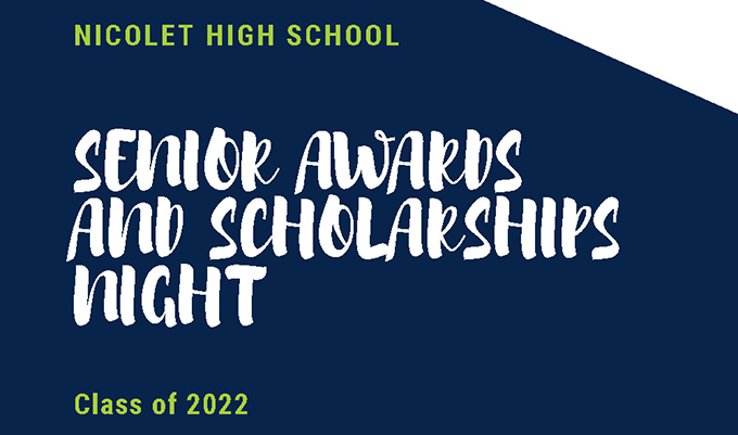 Slide #4 - Nicolet Senior Award & Scholarship Winners